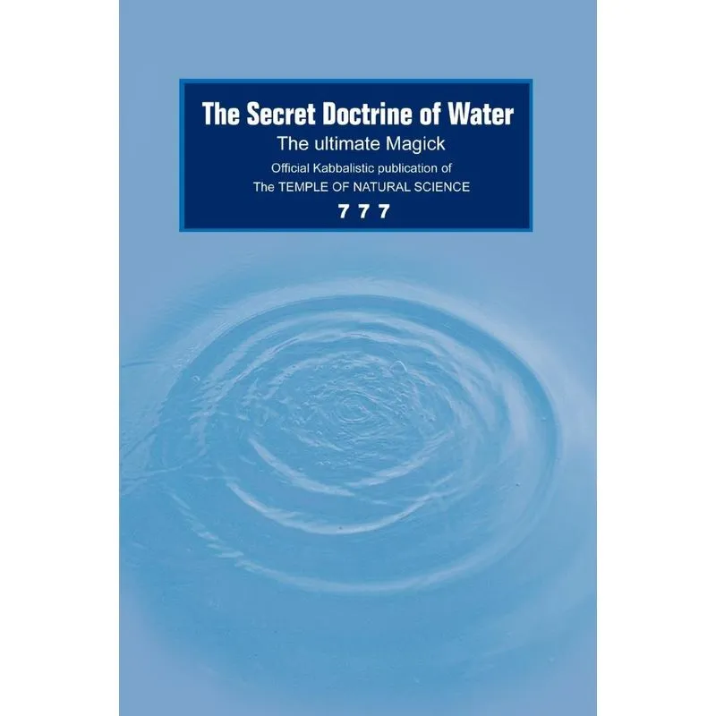 The Secret Doctrine of Water