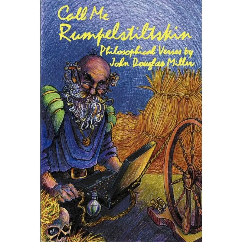 Call Me Rumpelstiltskin