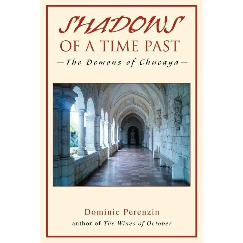 SHADOWS OF A TIME PAST