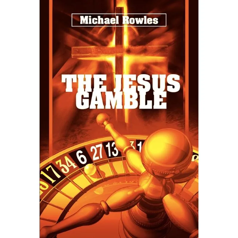The Jesus Gamble