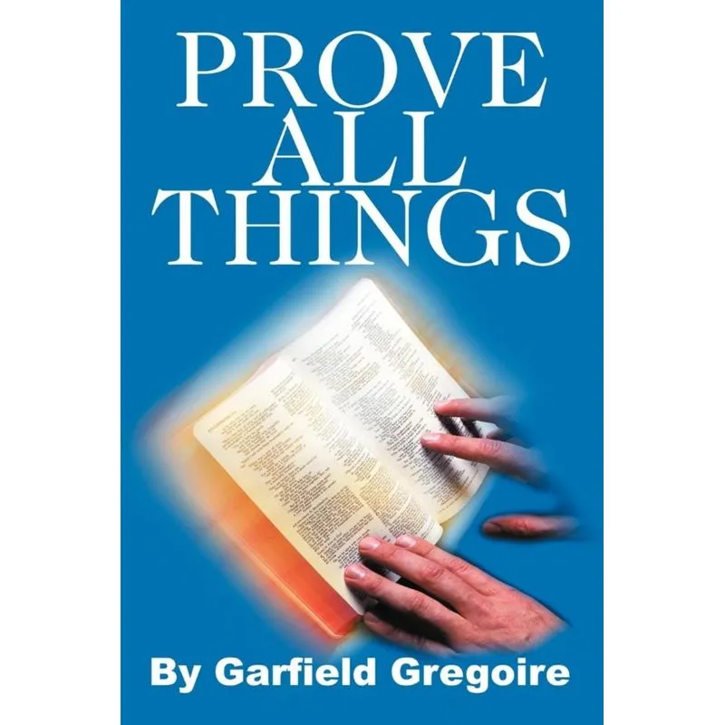 Prove All Things