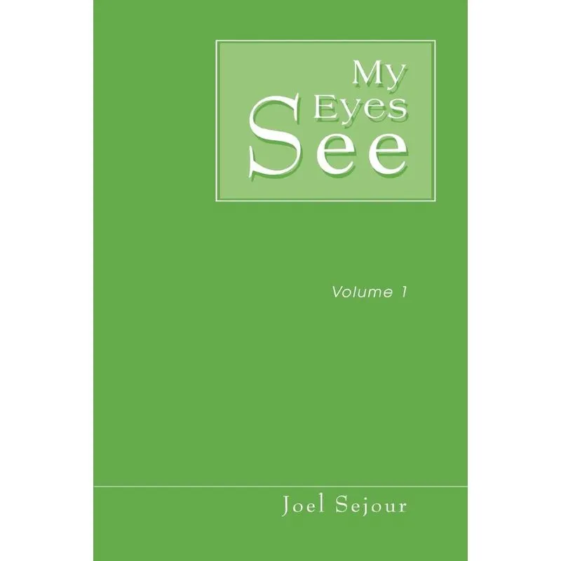 My Eyes See