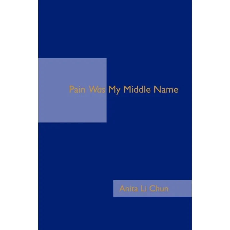 Pain Was My Middle Name