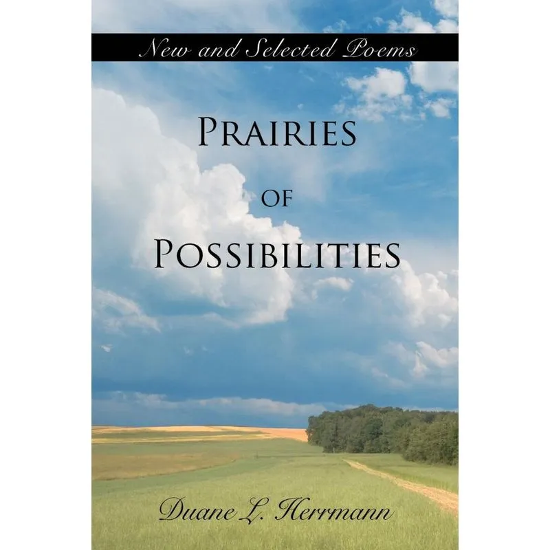 Prairies of Possibilities