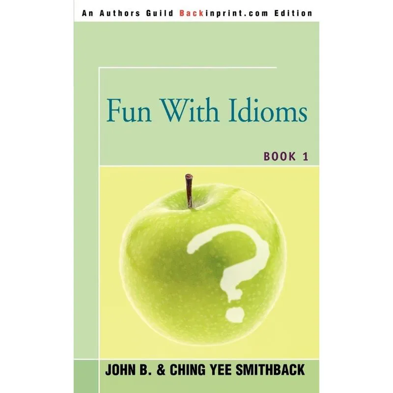 Fun With Idioms