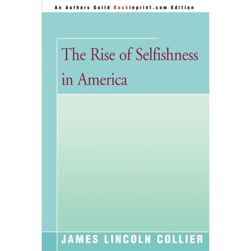 The Rise of Selfishness in America