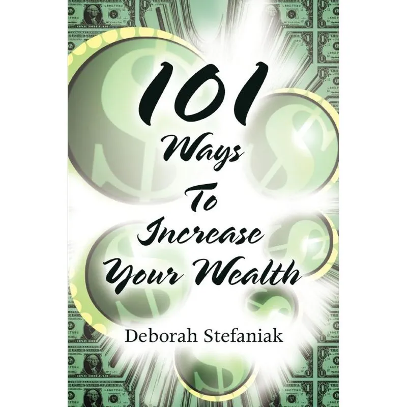 101 Ways To Increase Your Wealth