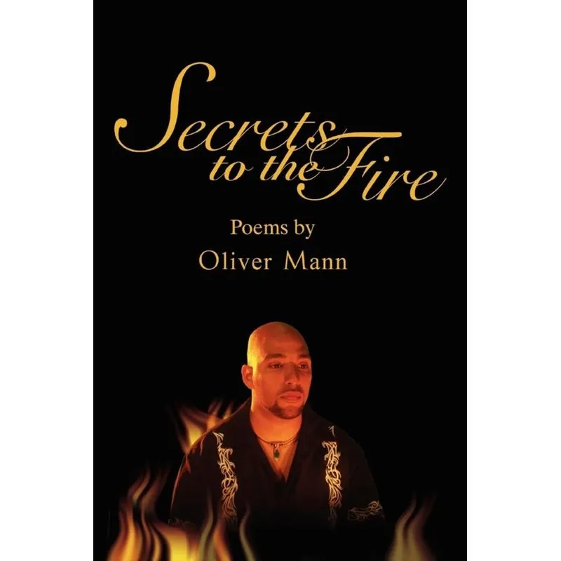 Secrets to the Fire