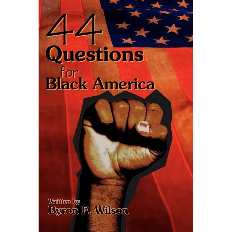 44 Questions for Black America