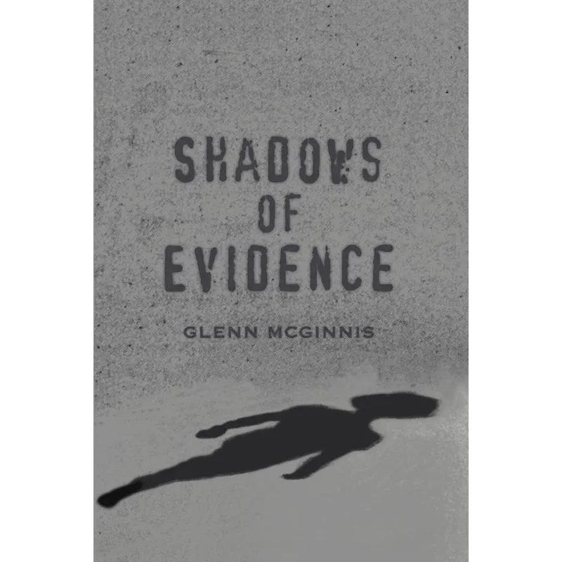 Shadows of Evidence