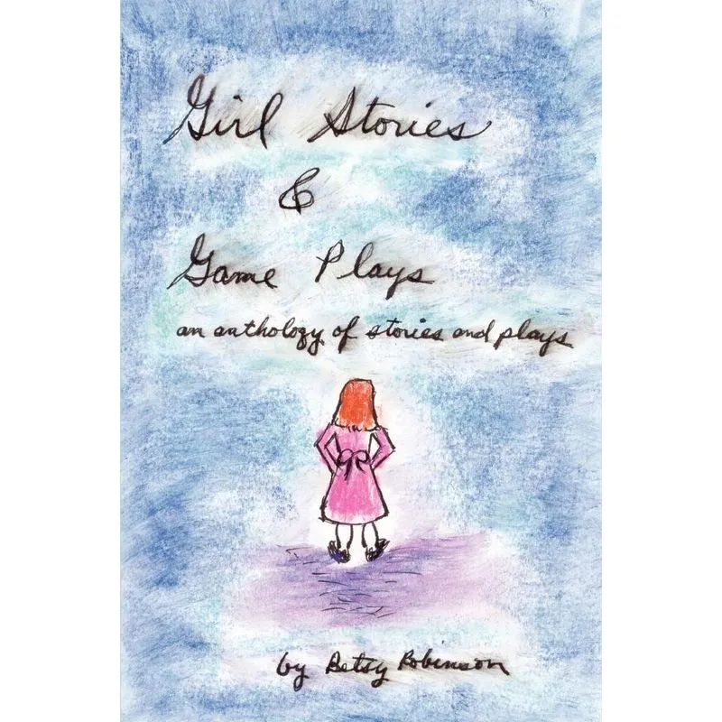 Girl Stories & Game Plays