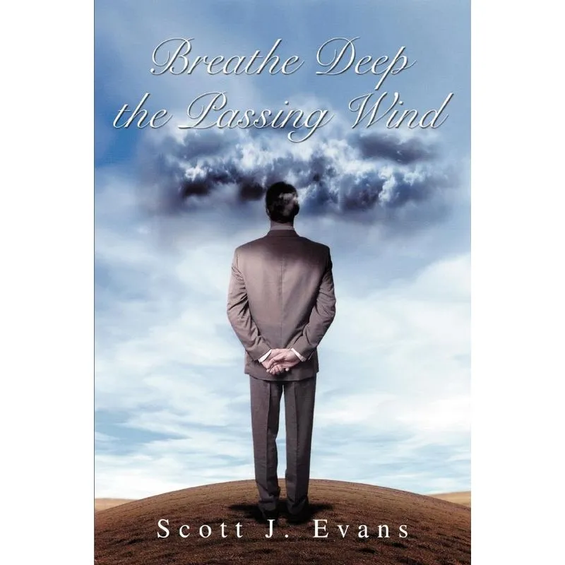 Breathe Deep the Passing Wind