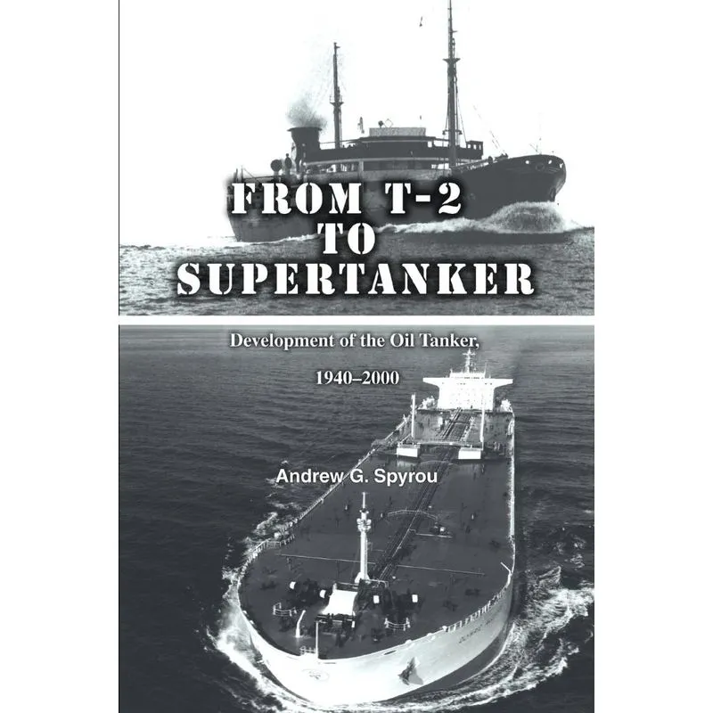From T-2 to Supertanker