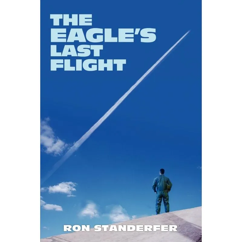 The Eagles Last Flight