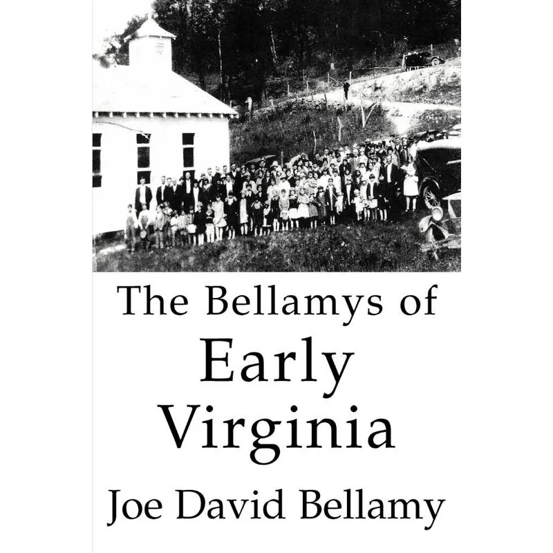The Bellamys of Early Virginia
