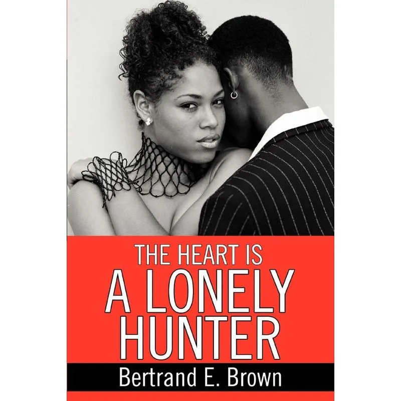 The Heart is a Lonely Hunter
