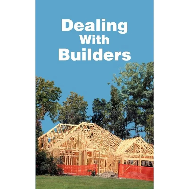Dealing With Builders