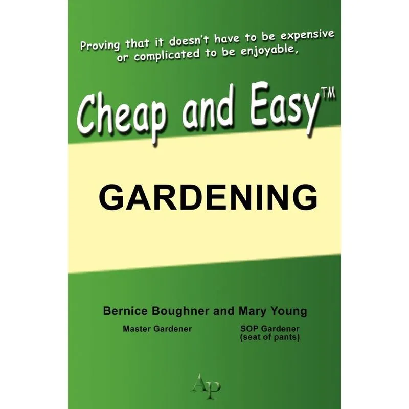Cheap and Easy Gardening
