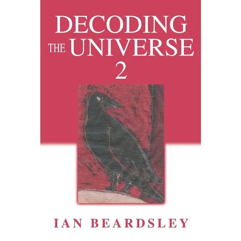 Decoding The Universe 2