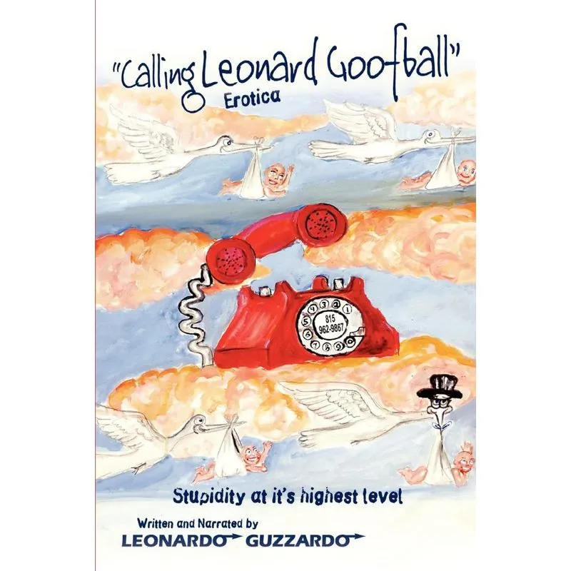 Calling Leonard Goofball