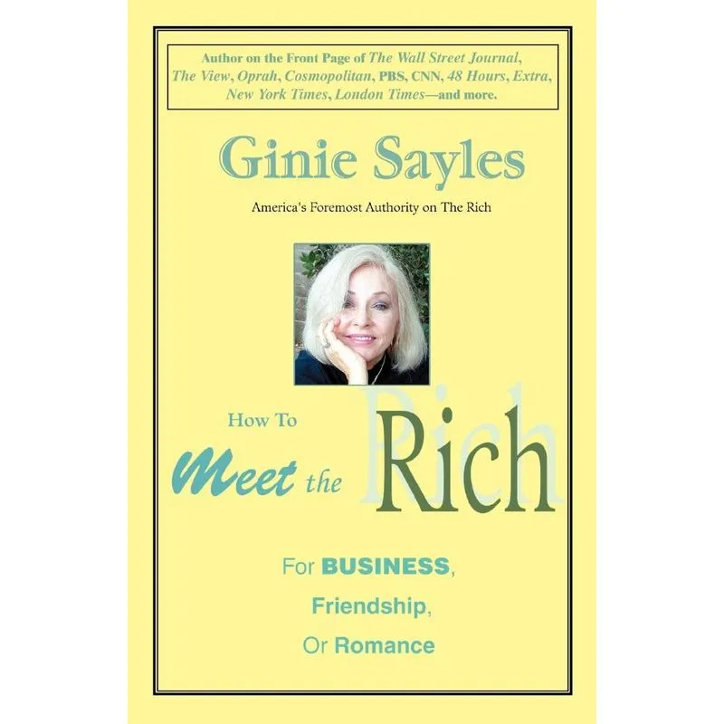 How to Meet the Rich