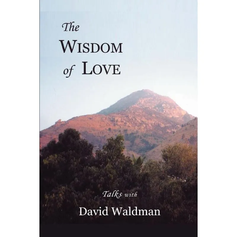 The Wisdom of Love