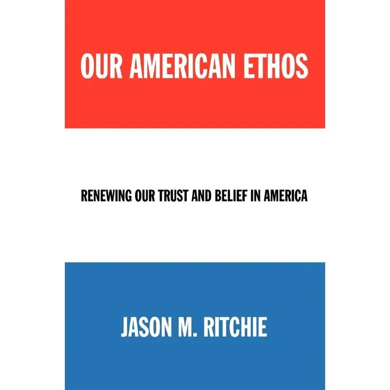 Our American Ethos