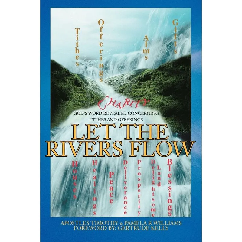 Let the Rivers Flow
