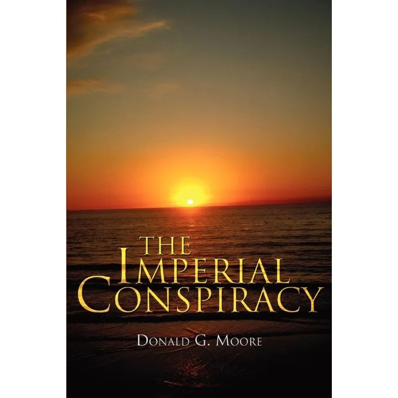 The Imperial Conspiracy