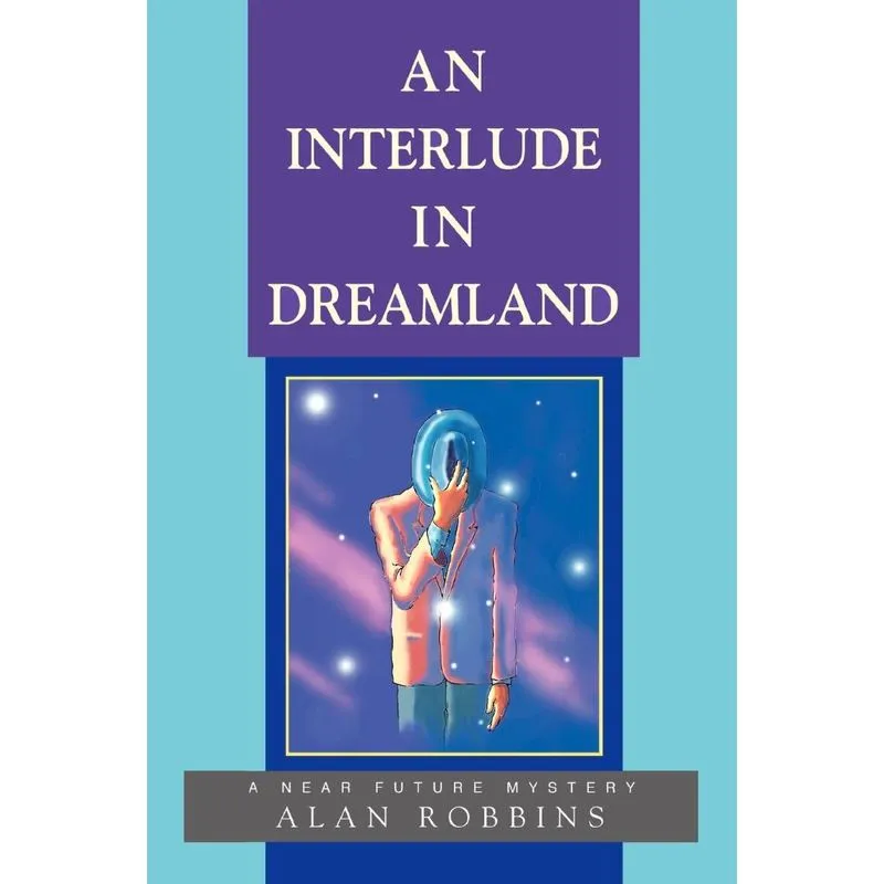 An Interlude In Dreamland