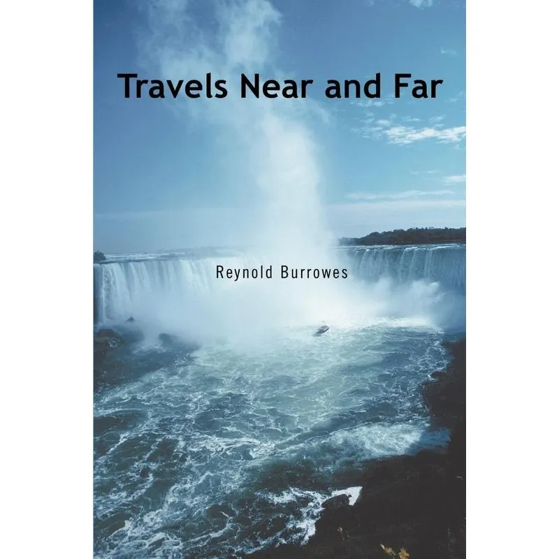 Travels Near and Far