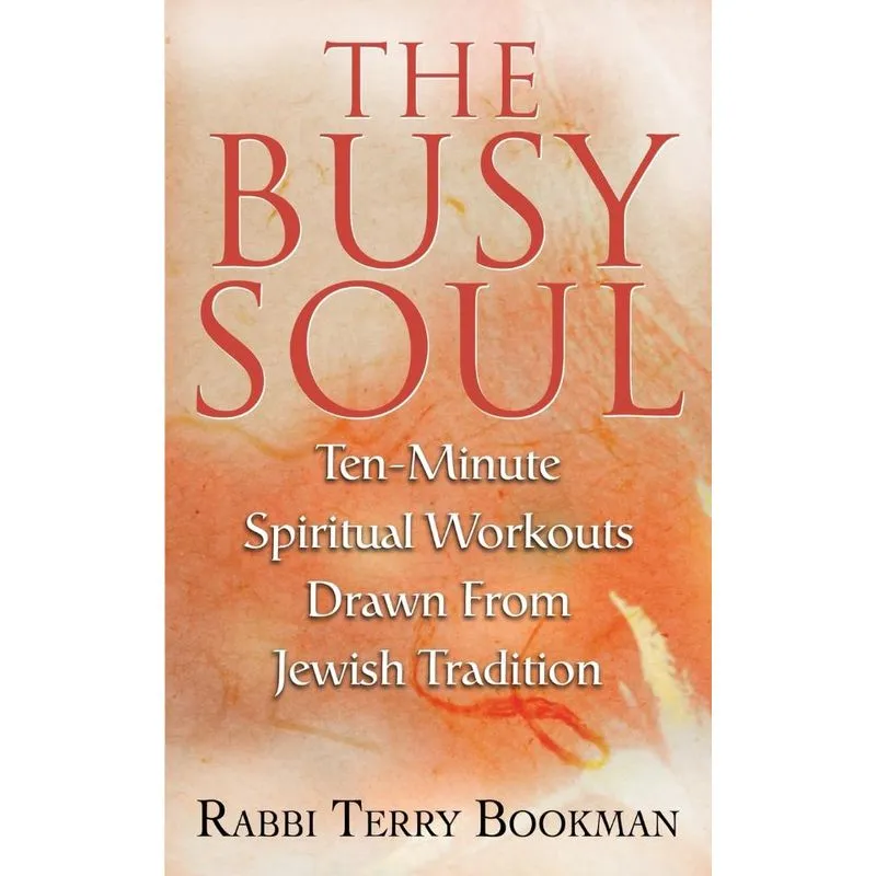 The Busy Soul