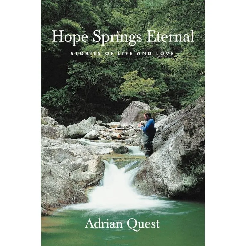 Hope Springs Eternal