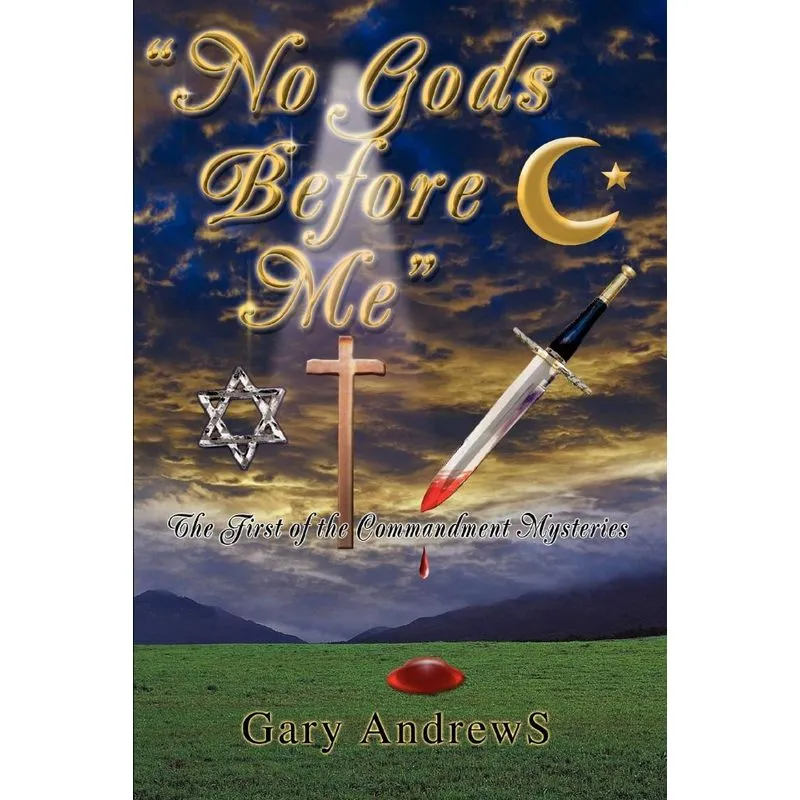 No Gods Before Me. No Gods Before Me