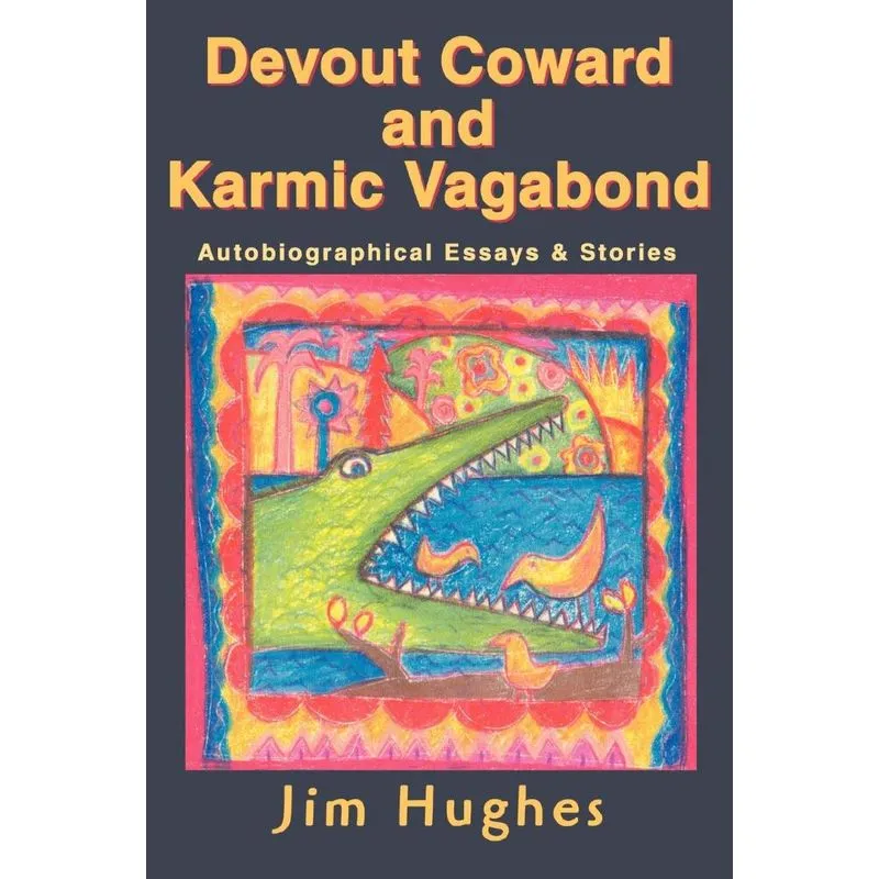 Devout Coward and Karmic Vagabond