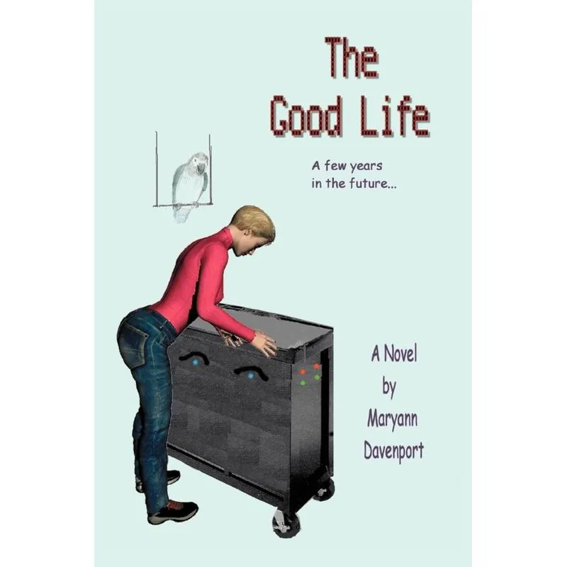 The Good Life