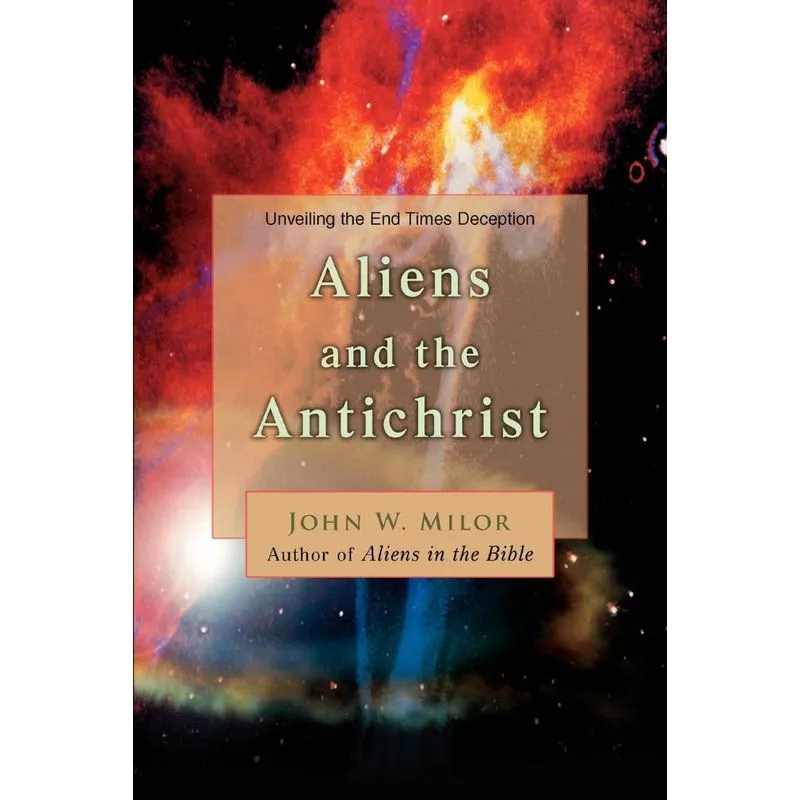 Aliens and the Antichrist
