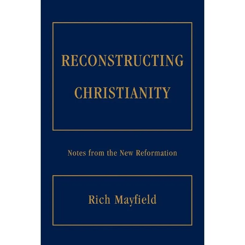 Reconstructing Christianity