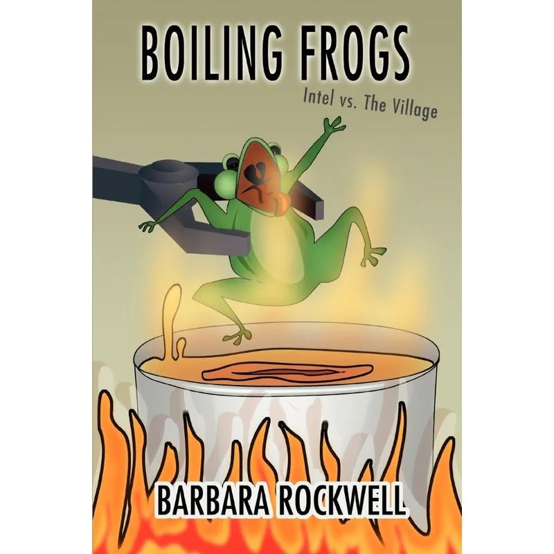 Boiling Frogs