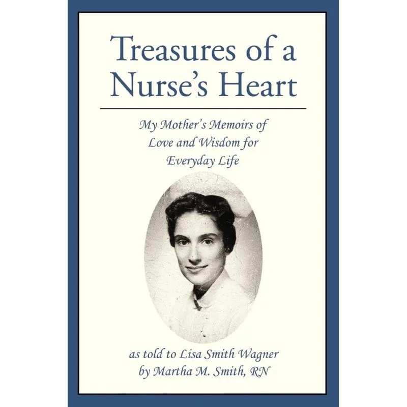 Treasures of a Nurses Heart