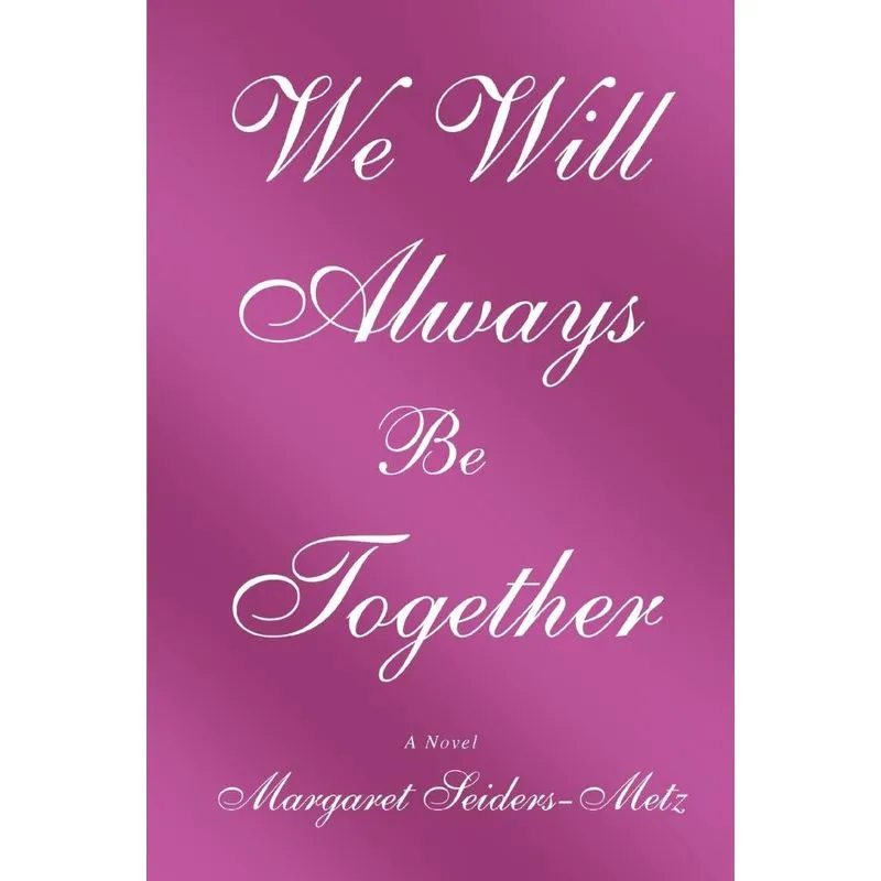 We Will Always Be Together