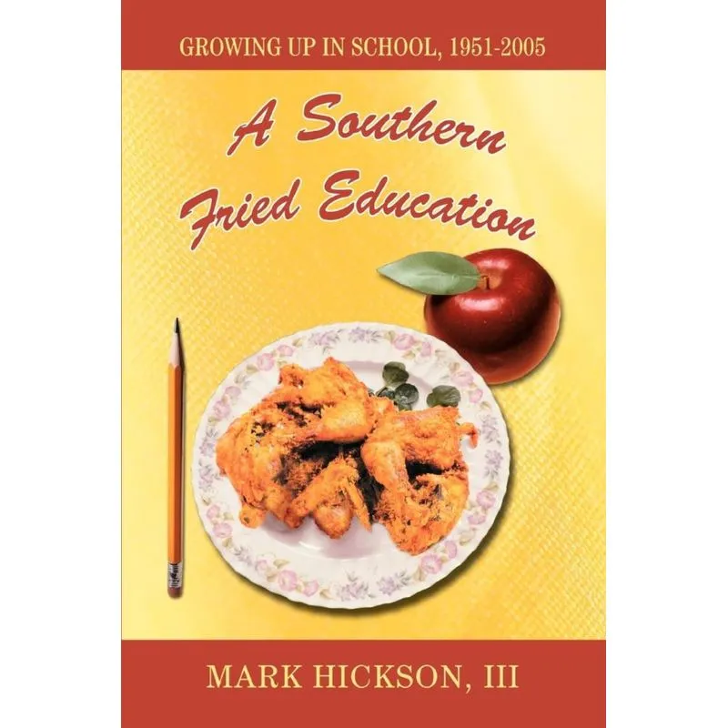A Southern Fried Education