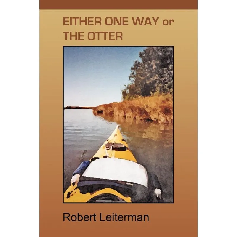 Either One Way or The Otter