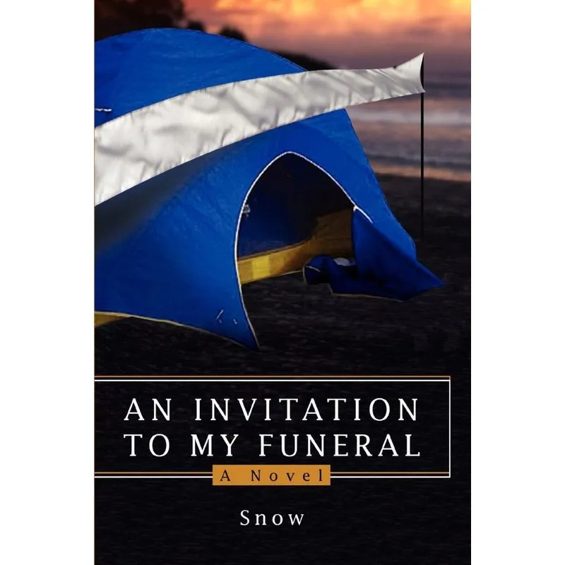 An Invitation To My Funeral