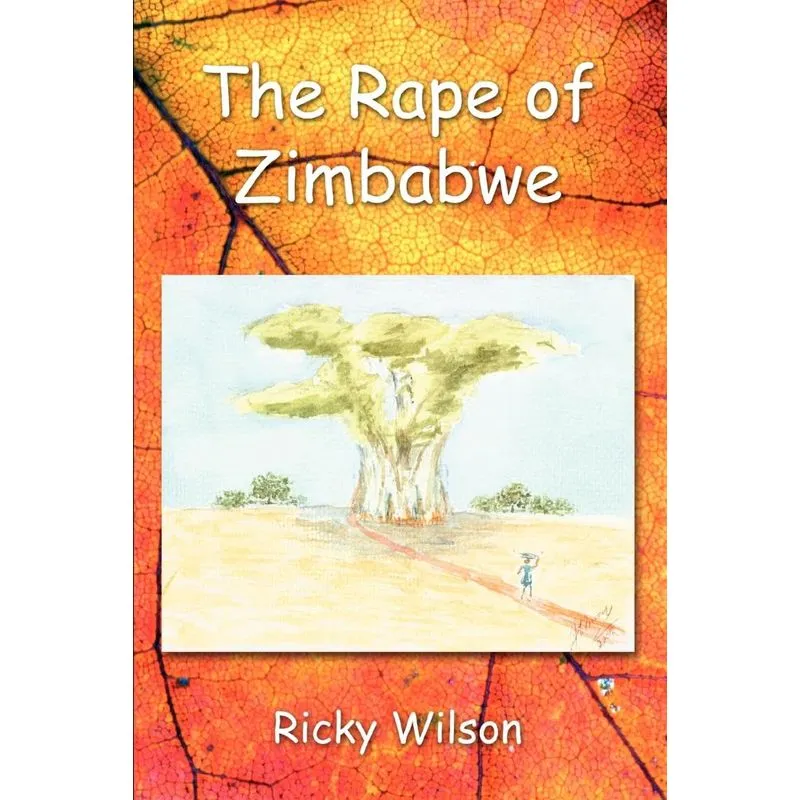 The Rape of Zimbabwe