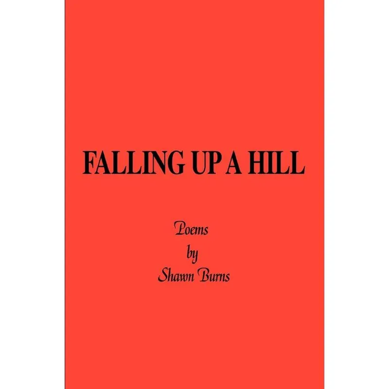 Falling Up a Hill