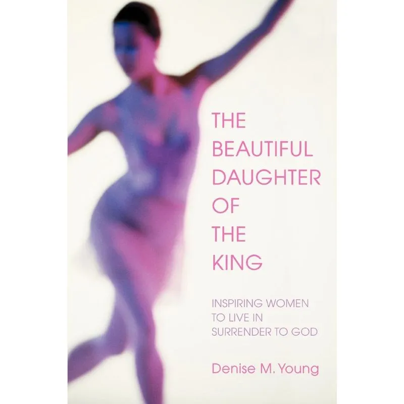 The Beautiful Daughter of the King