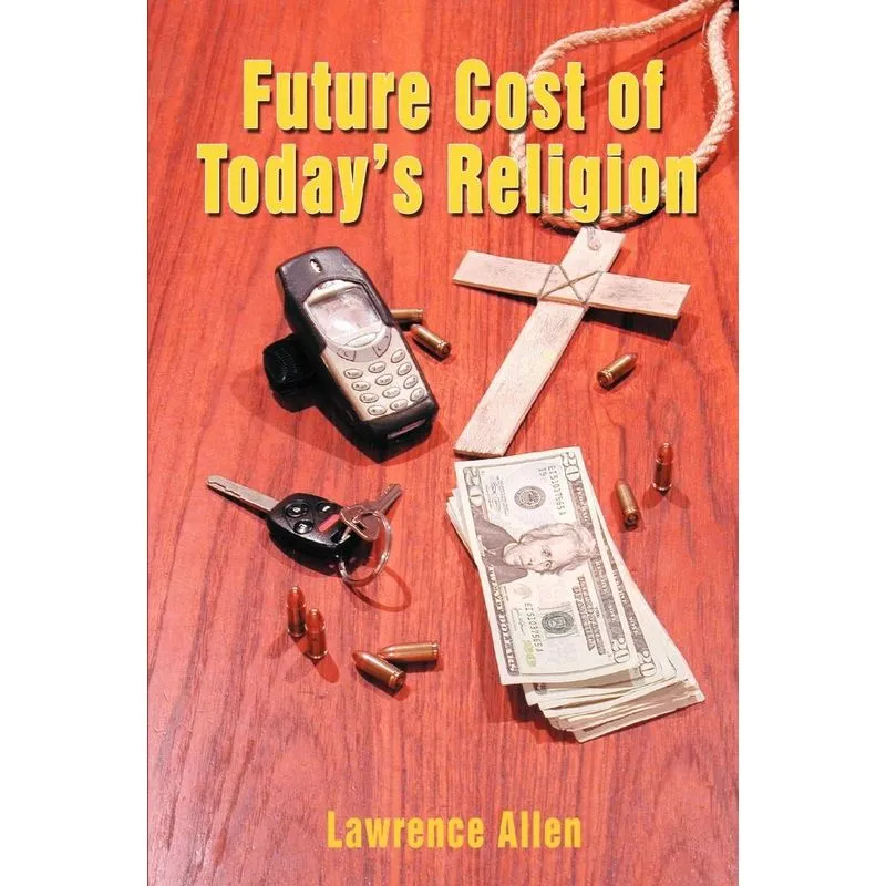 Future Cost of Todays Religion