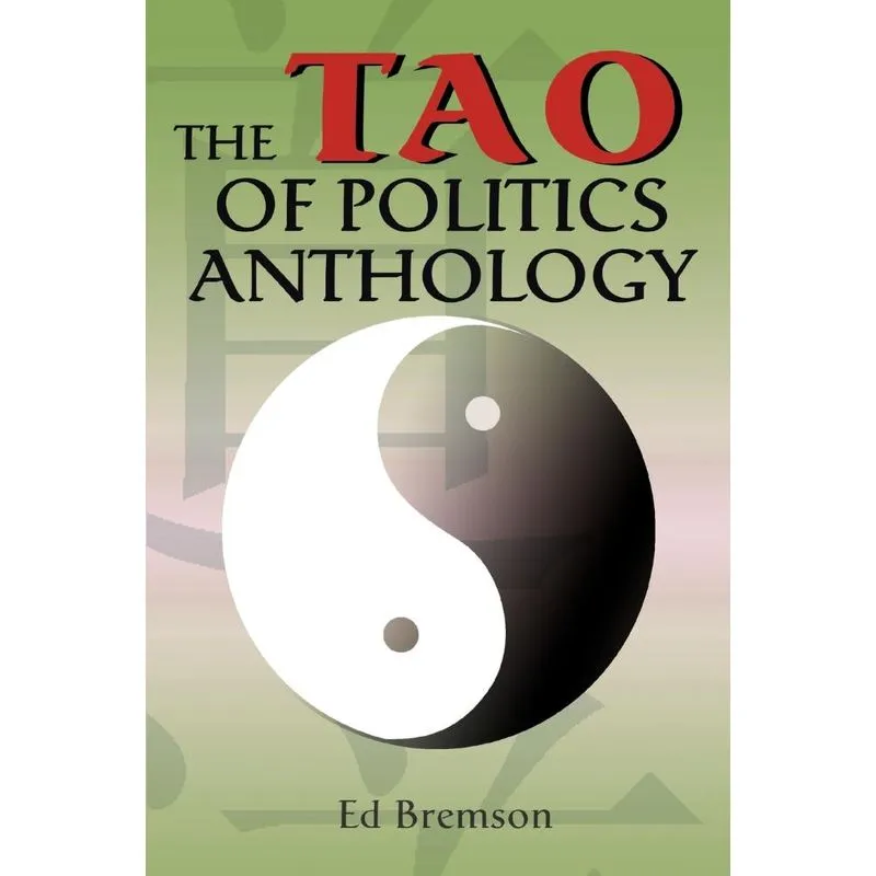 The Tao of Politics Anthology