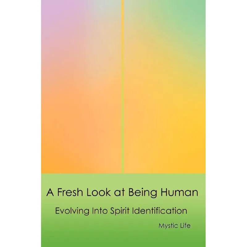 A Fresh Look at Being Human